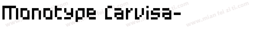 Monotype Carvisa字体转换